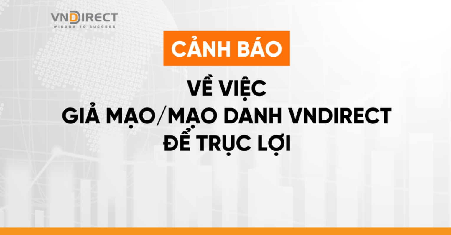 VNDirect cảnh báo khách hàng về mạo danh lừa đảo