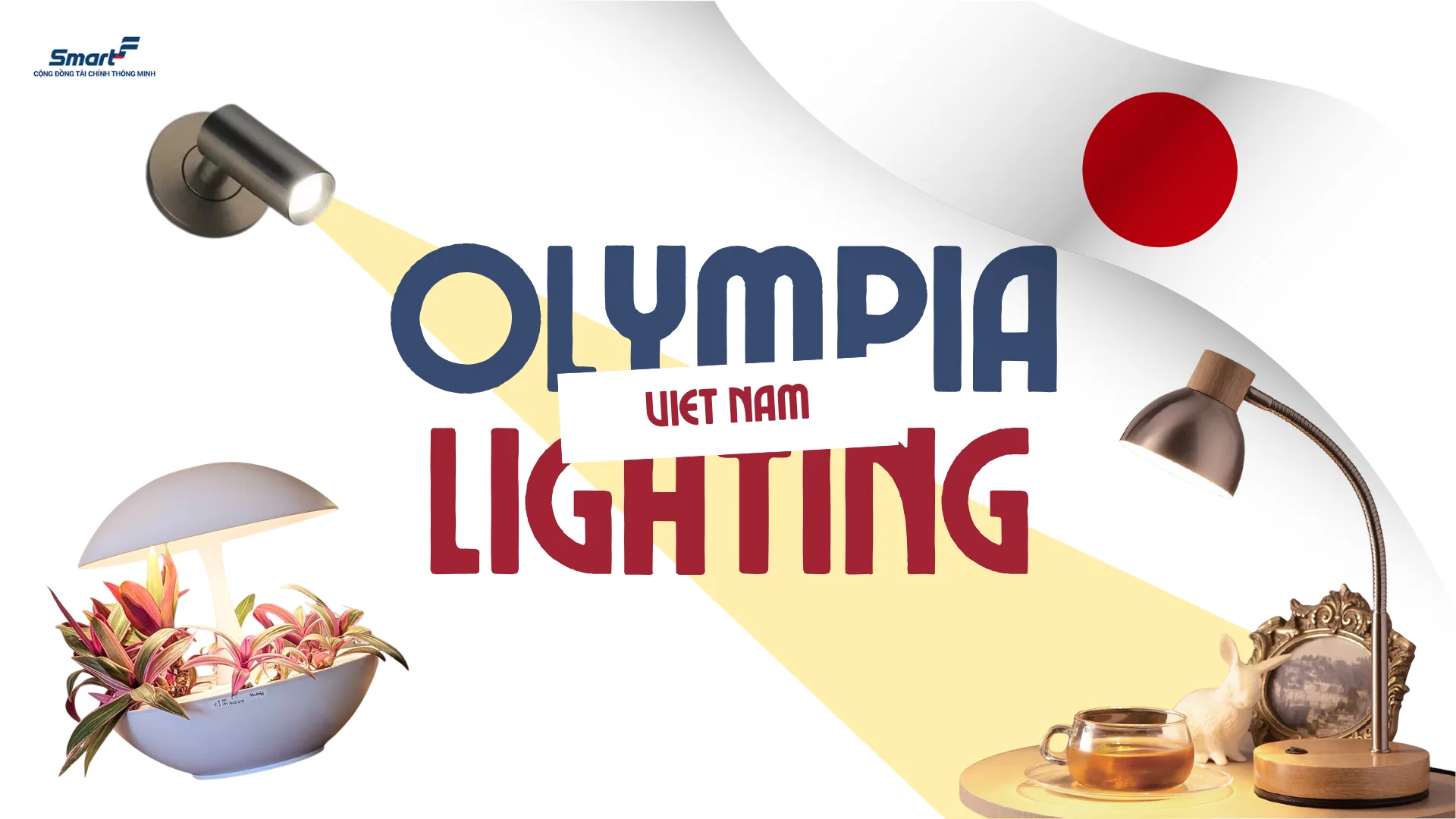 Olympia Lighting: Hành trình trở thành một phần Việt Nam 1 Olympia Lighting: Hành trình trở thành một phần Việt Nam yêu dấu